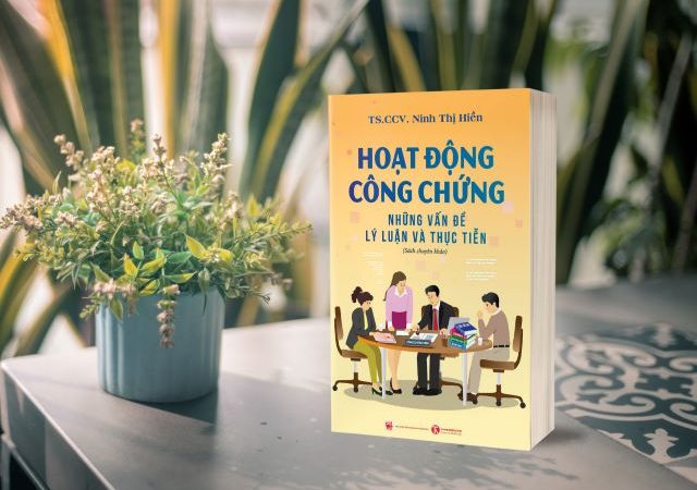 HOẠT ĐỘNG CÔNG CHỨNG: NHỮNG VẤN ĐỀ LÝ LUẬN VÀ THỰC TIỄN