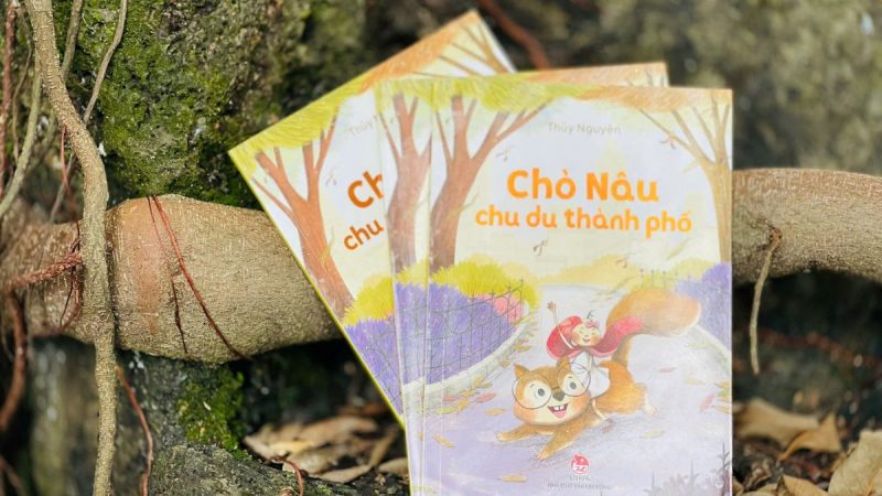 ‘Chò Nâu chu du thành phố’: Cuốn sách mới thú vị danh cho các bạn nhỏ độ tuổi 6+